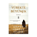 Yürekte Büyümek