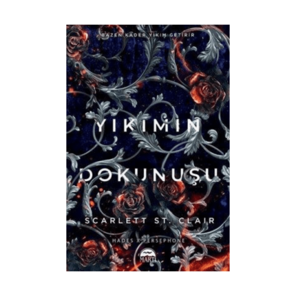 Yıkımın Dokunuşu