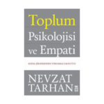 Toplum Psikolojisi Ve Empati
