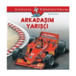 Dünyayı Öğreniyorum-Arkadaşım Yarışçı