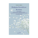 Değişim Gerekliyse Korkma