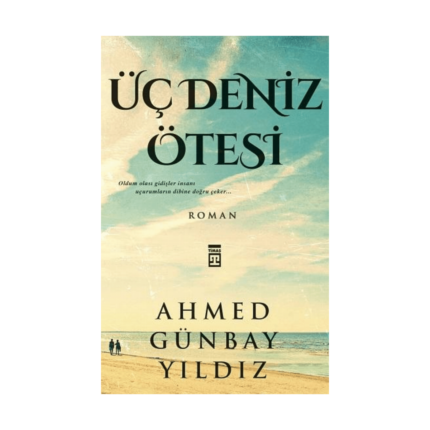 Üç Deniz Ötesi