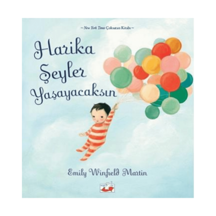 Harika Şeyler Yaşayacaksın