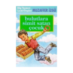 Bulutlara Simit Satan Çocuk