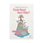 Eşek Nasıl Kral Oldu