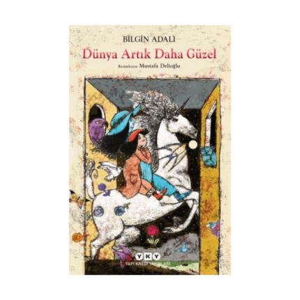 Dünya Artık Daha Güzel