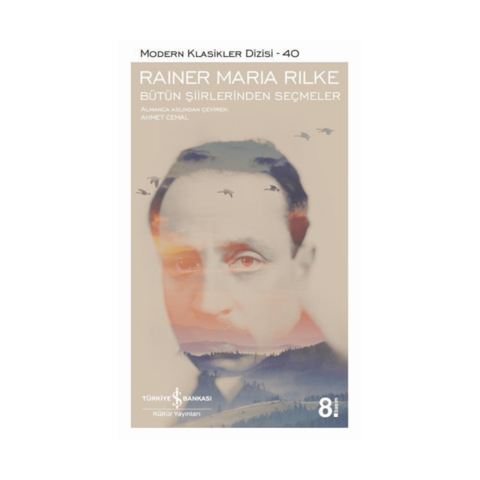Rainer Maria Rilke Bütün Şiirlerinden Seçmeler - Modern Klasikler 40 - Görsel 1