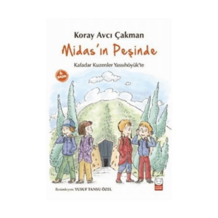 Midas’ın Peşinde - Kafadar Kuzenler Yassıhöyük'te