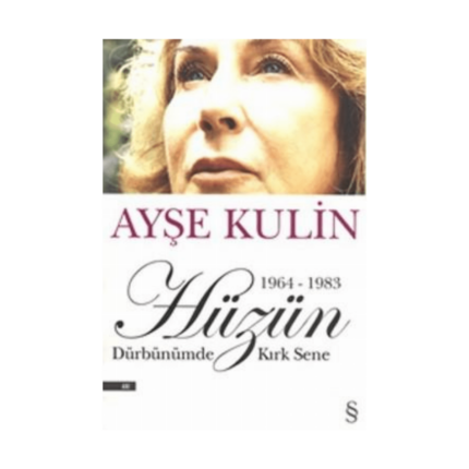 Hüzün (1964-1983 Dürbünümde Kırk Sene)