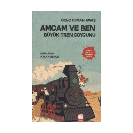 Amcam Ve Ben 3 - Büyük Tren Soygunu