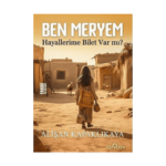 Ben Meryem - Hayallerime Bilet Var Mı?