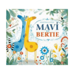 Mavi Ve Bertie