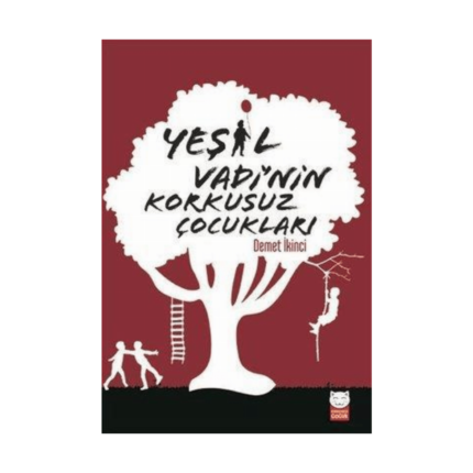 Yeşil Vadi'nin Korkusuz Çocukları