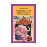 Filler Sultanı İle Kırmızı Sakallı Topal Karınca