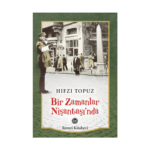 Bir Zamanlar Nişantaşı'nda