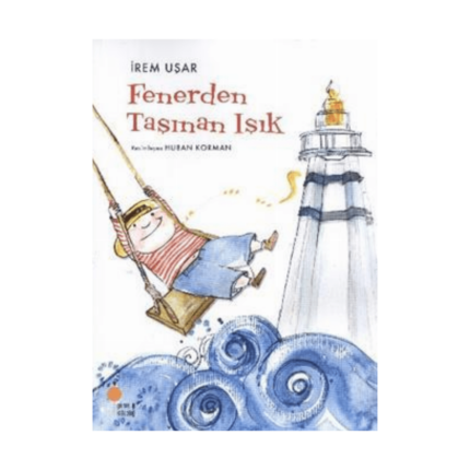 Fenerden Taşınan Işık