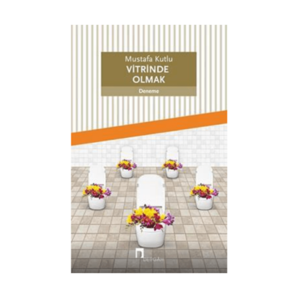 Vitrinde Olmak