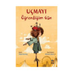 Uçmayı Öğrendiğim Gün İthaki Çocuk