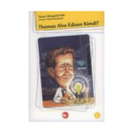 Kim Kimdir Serisi - Thomas Alva Edison