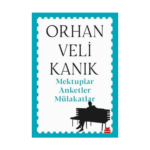 Mektuplar Anketler Mülakatlar