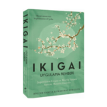 İkigai Uygulama Rehberi
