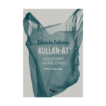 Kullan - At: Gezegenimiz. Yegane Evimiz