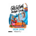 Gölgesini Arayan Çocuk