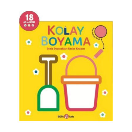 Kolay Boyama - Deniz Oyuncakları Resim Kitabım