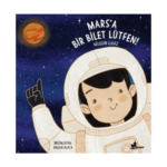 Mars'a Bir Bilet Lütfen!