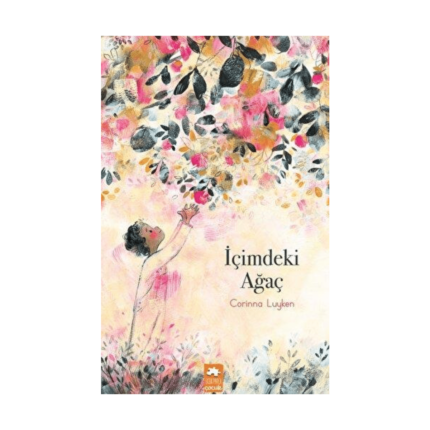 İçimdeki Ağaç