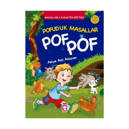 Pofuduk Masallar Pof Pof - Masallarla Karakter Eğ