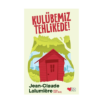 Kulübemiz Tehlikede!