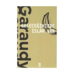 Geleceğimizde İslam Var