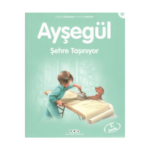 Ayşegül 28- Şehre Taşınıyor