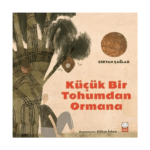 Küçük Bir Tohumdan Ormana