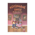 Kütüphane Faresi - Bir Müze Macerası