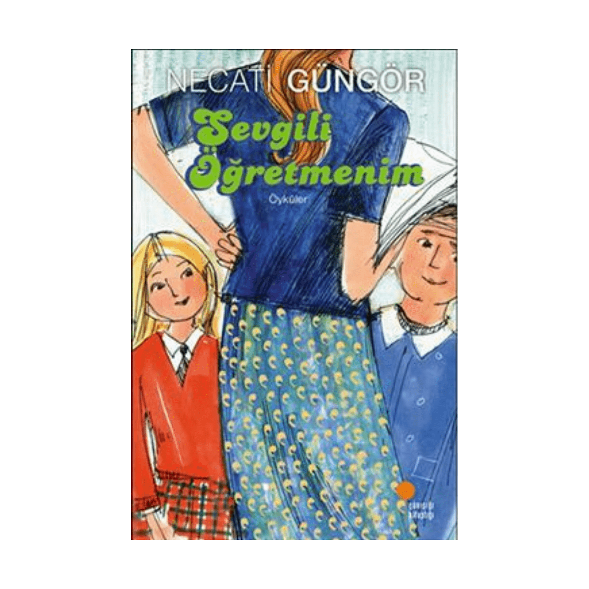 78321-sevgili-ogretmenim-gunisigi-kitapligi-1-1.png Sevgili Öğretmenim - Günışığı Kitaplığı - Görsel 1