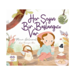 Her Şeyin Bir Başlangıcı Var