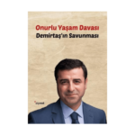 Onurlu Yaşam Davası