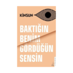 Baktığın Benim Gördüğün Sensin