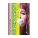 Keskin Naneli Öyküler