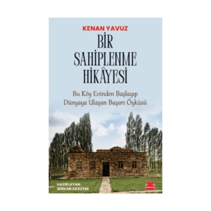 Bir Sahiplenme Hikâyesi