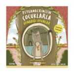 Peygamberimizin Çocuklarla Oynadığı Oyunlar