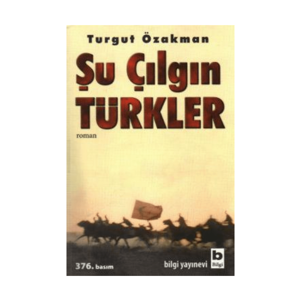 7b098-su-cilgin-turkler-1-1.png Şu Çılgın Türkler - Görsel 1