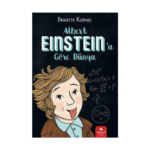 Albert Einstein'a Göre Dünya