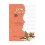 Genç Olmak-2 80 Yazardan Öykü