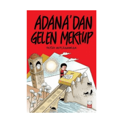 Adana’dan Gelen Mektup
