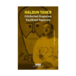 Gözlerimi Kaparım Vazifemi Yaparım