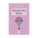Balonla Beş Hafta Çocuk Klasik