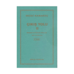 Çıkış Yolu 2 Medeniyetimizin Dirilişi